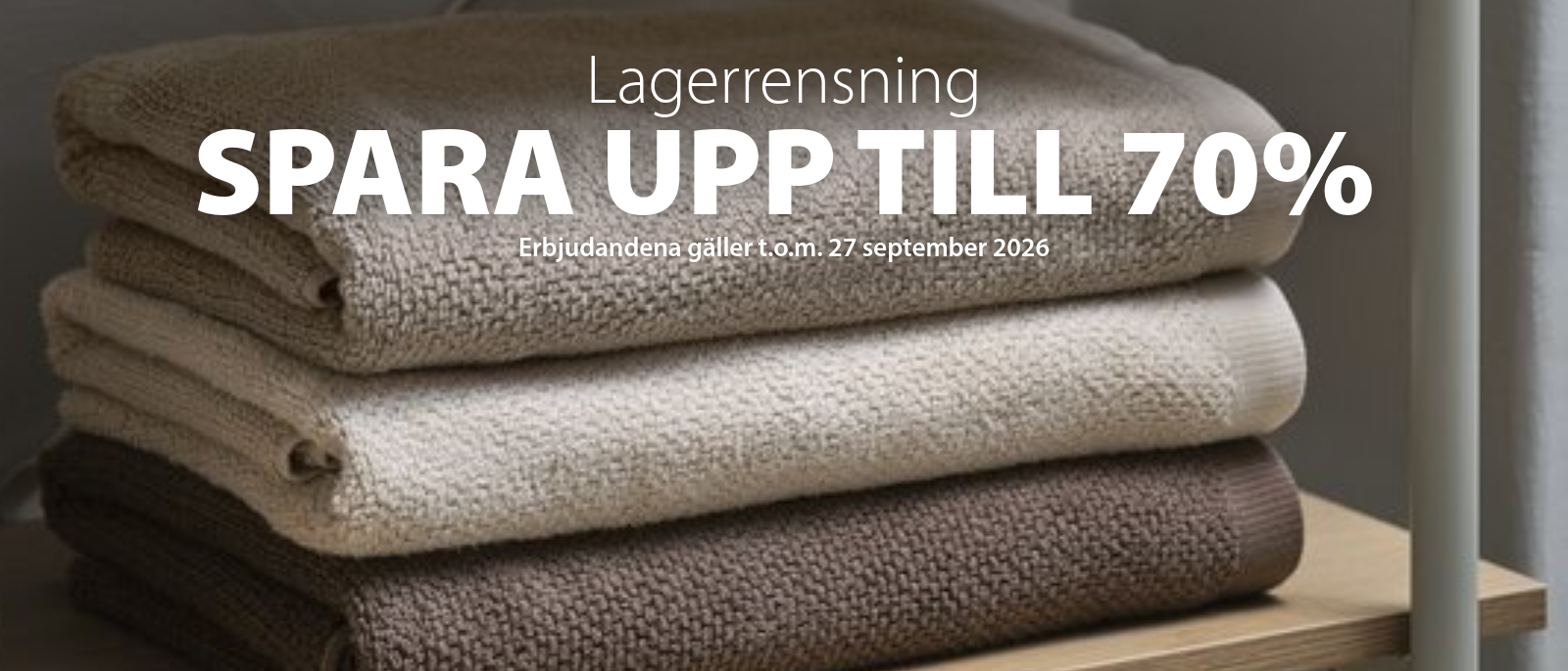 Lagerrensning- Spara upp till 70% Lagerrensning- Spara upp till 70%